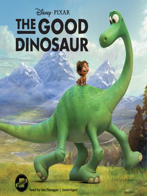 Title details for The Good Dinosaur by Disney Press - Wait list